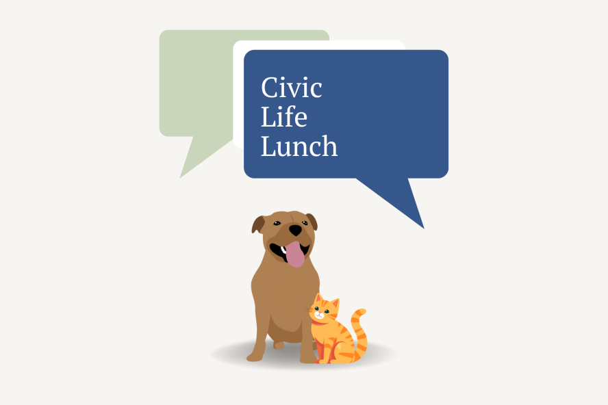 Illustration of a dog and cat with speech bubbles above reading "Civic Life Lunch."